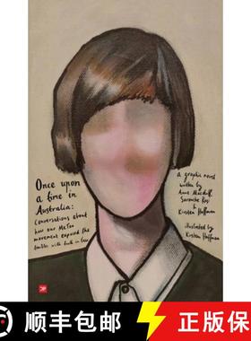 【3-4周达】Once upon a time in Australia: Conversations about how out Me Too movement exposed the tro... [9781910761199]