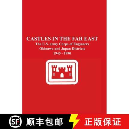 【3-4周达】Castles in the Far East: The U.S. Army Corps of Engineers Okinawa and Japan Districts 1945... [9781782663300]