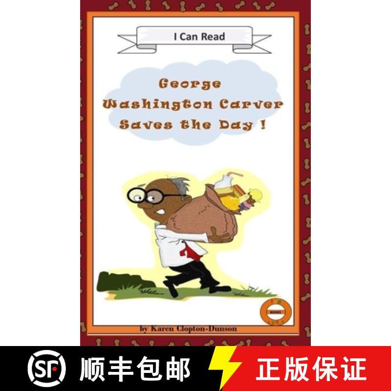预订 George Washington Carver Saves the Day!: Fun History Books [9781726078702]