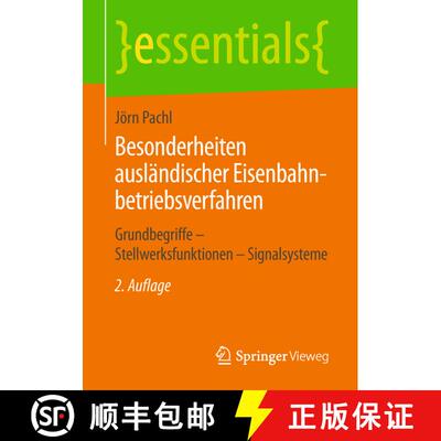 【3-4周达】Besonderheiten ausländischer Eisenbahnbetriebsverfahren : Grundbegriffe - Stellwerksfunkt... [9783658238520]