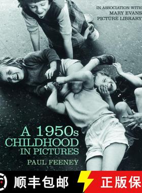 【3-4周达】1950s Childhood in Pictures: From Tin Baths to Bread and Dripping [9780750952958]