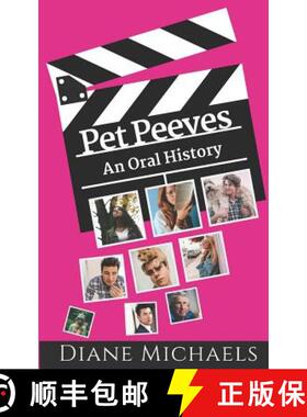【3-4周达】Pet Peeves: An Oral History [9780997710793]