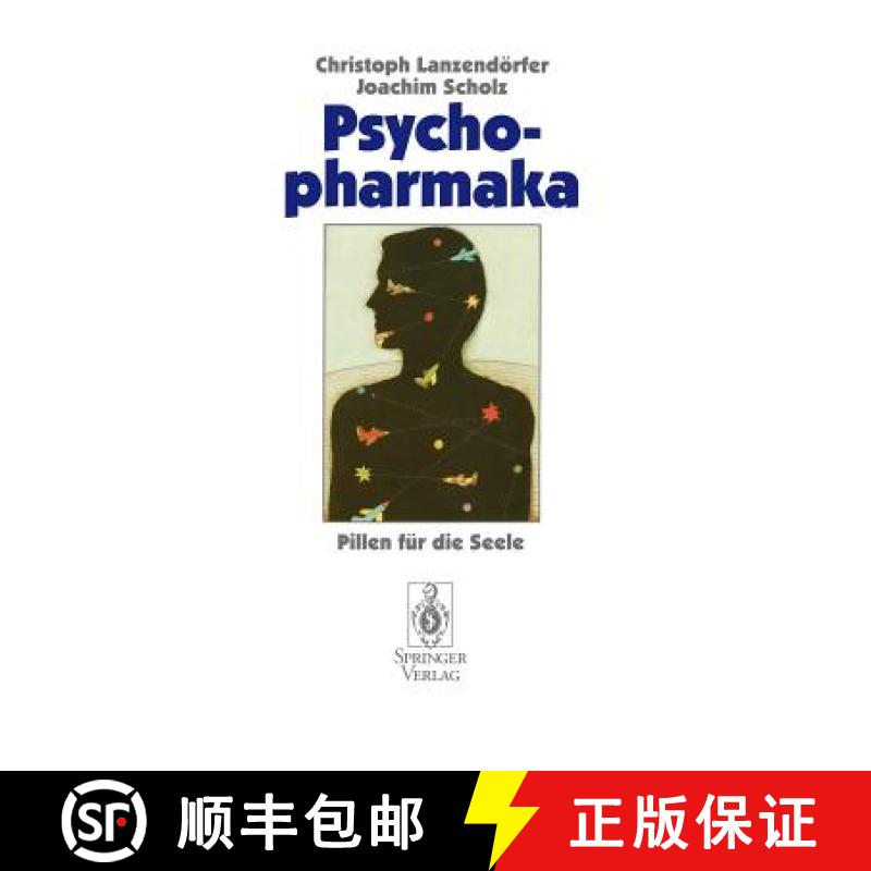 【4周达】Psychopharmaka : Pillen für die Seele [9783540585268]