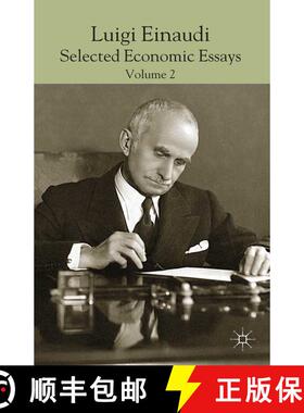 【3-4周达】Luigi Einaudi: Selected Economic Essays : Volume II (1st ed. 2014) (1st ed. 2014) (1st ed.... [9781349466276]