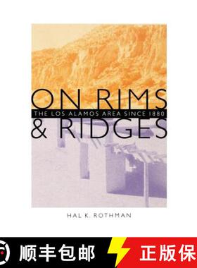 【3-4周达】On Rims and Ridges: The Los Alamos Area Since 1880 [9780803289666]