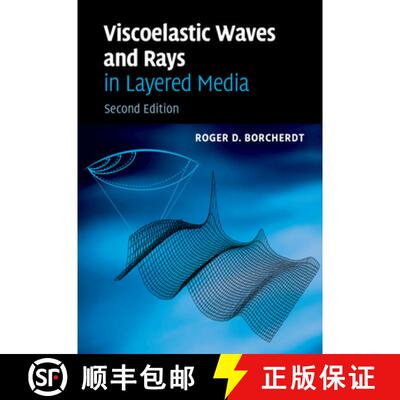 【3-4周达】精装 Viscoelastic Waves and Rays in Layered Media [9781108495691]