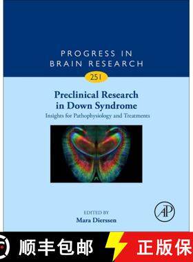 【3-4周达】精装 Preclinical Research in Down Syndrome: Insights for Pathophysiology and Treatments: V... [9780444642561]