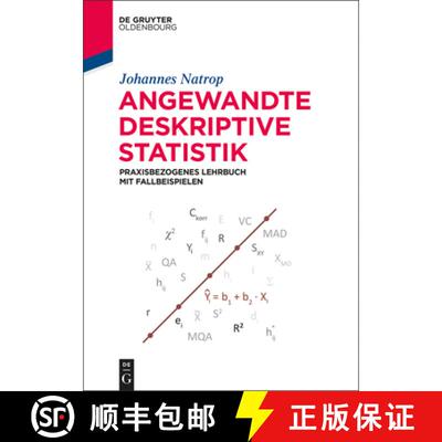 【3-4周达】Angewandte Deskriptive Statistik – Praxisbezogenes Lehrbuch mit Fallbeispielen [9783110408584]