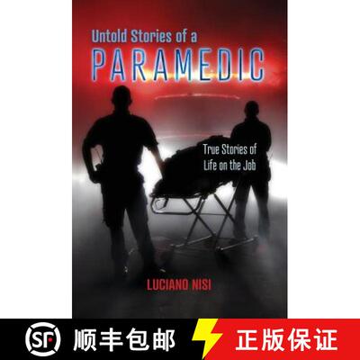 【3-4周达】Untold Stories of a Paramedic: True Stories of Life on the Job [9780228801511]
