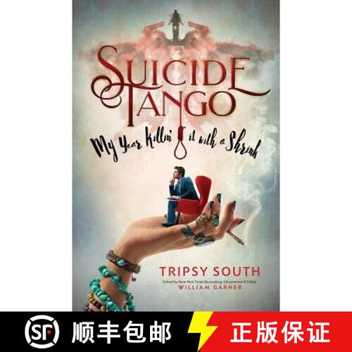 【3-4周达】Suicide Tango: My Year Killin' It With A Shrink [9781944855239]