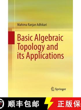 【3-4周达】Basic Algebraic Topology and Its Applications [9788132238553]