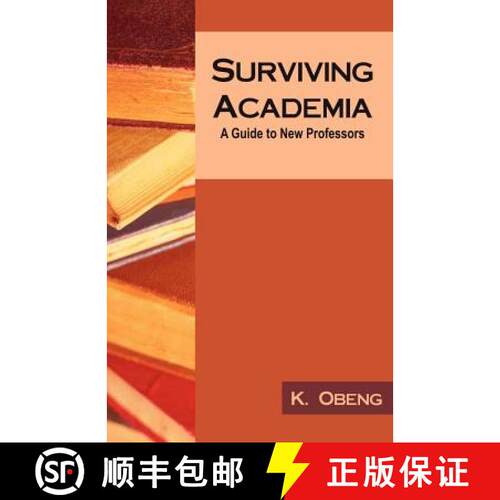 【3-4周达】Surviving Academia: A Guide to New Professors [9781581124712]