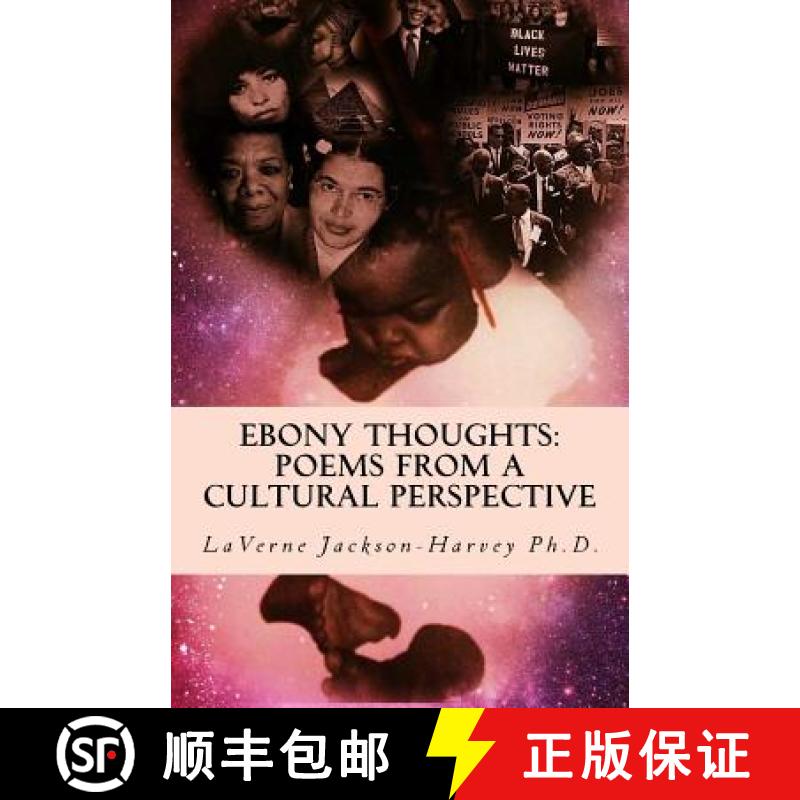 【3-4周达】Ebony Thoughts: Poems From A Cultural Perspective [9780990911937]