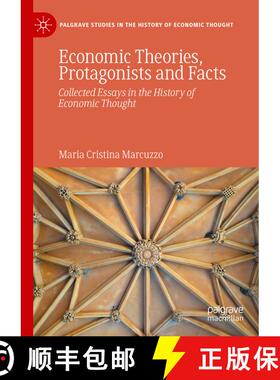 【3-4周达】精装 Economic Theories, Protagonists and Facts : Collected Essays in the History of Econom... [9783031639487]