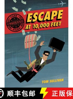 【3-4周达】Unsolved Case Files: Escape at 10,000 Feet: D.B. Cooper and the Missing Money, A Graphic ... [9780062991515]