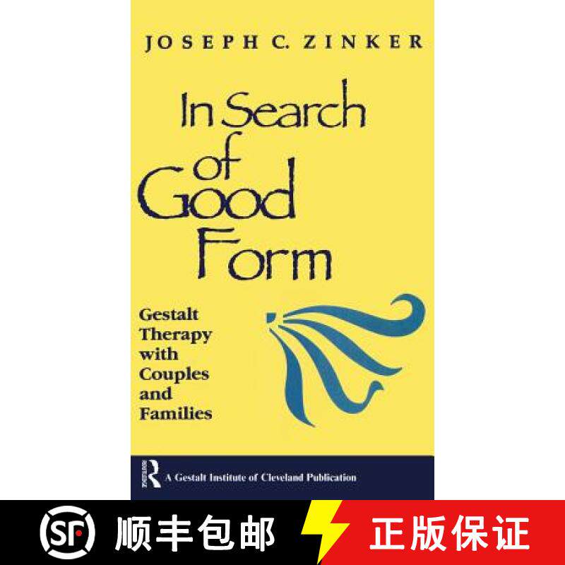 【3-4周达】In Search of Good Form : Gestalt Therapy with Couples and Families [9781138135222]