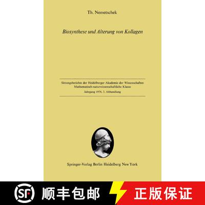 【3-4周达】Biosynthese und Alterung von Kollagen: Vorgelegt in der Sitzung vom 5. Juli 1974 [9783540069232]