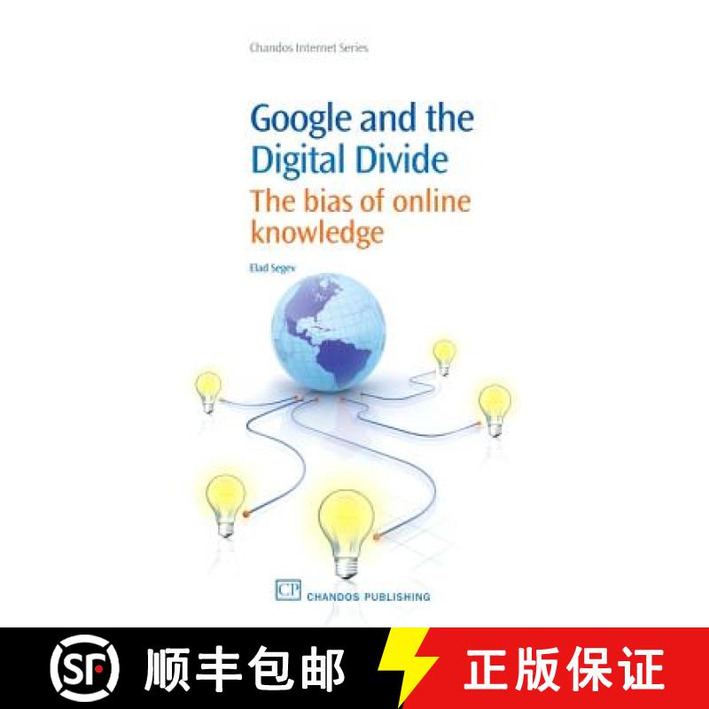 【3-4周达】Google and the Digital Divide: The Bias of Online Knowledge [9781843345657]