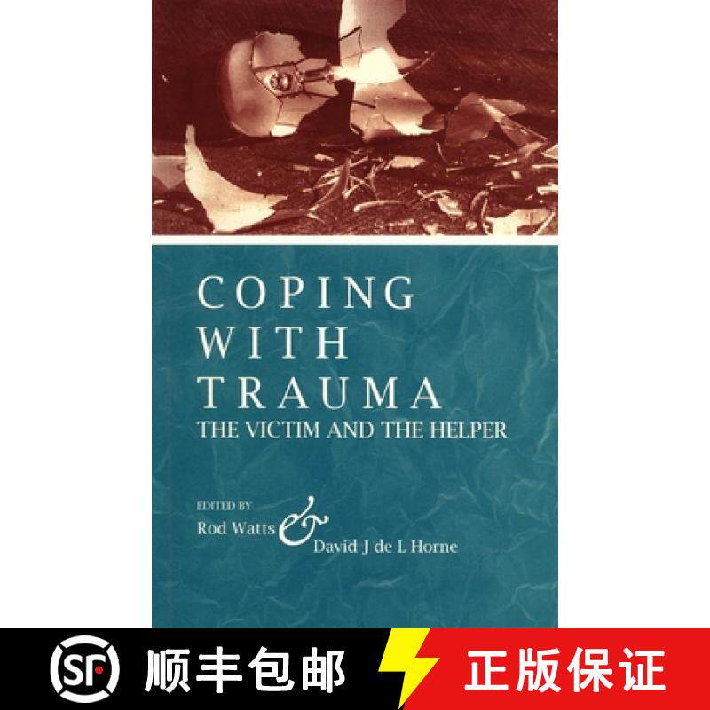 预订 Coping With Trauma : The Victim and the Helper [9781875378081]