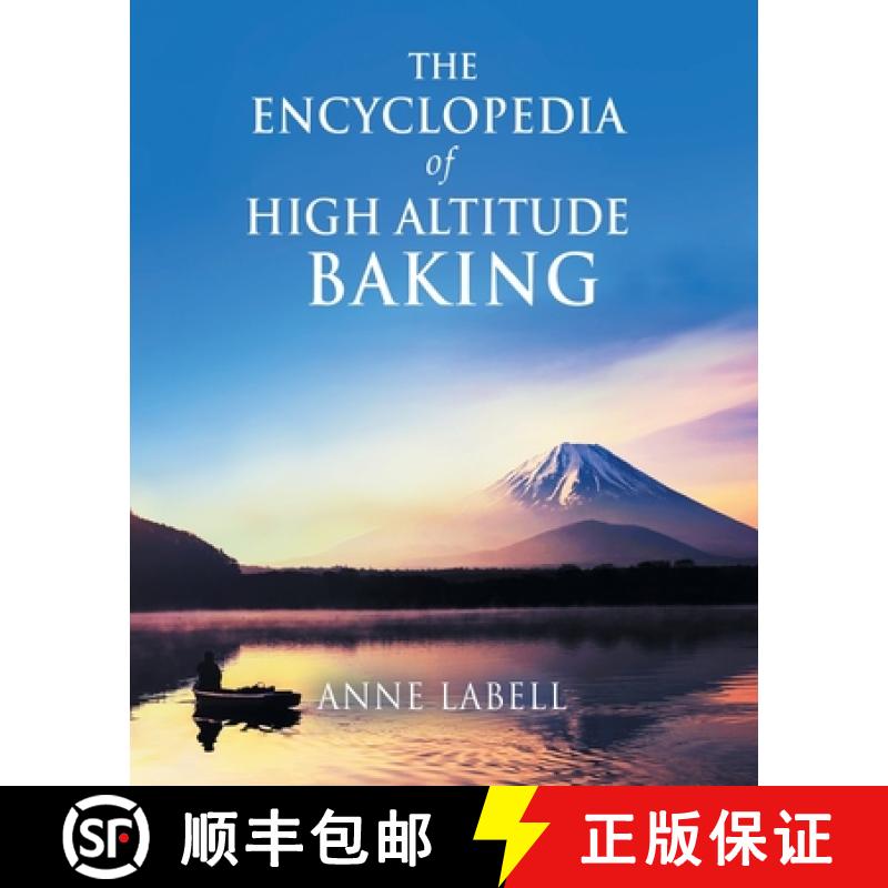 【2-3周达】The Encyclopedia Of High Altitude Baking [9781646706785]