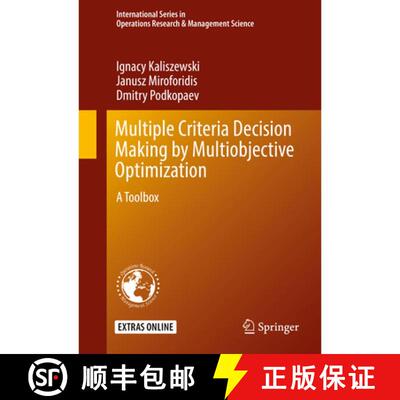 【3-4周达】精装 Multiple Criteria Decision Making by Multiobjective Optimization : A Toolbox (1st ed.... [9783319327556]