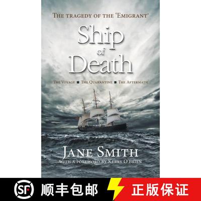 【3-4周达】Ship of Death : The Tragedy of the 'Emigrant' [9780648650300]