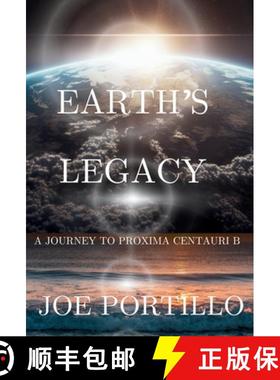 【3-4周达】Earth's Legacy: A Journey to Proxima Centauri B [9798349257056]