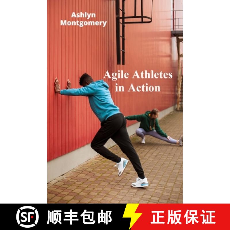 【3-4周达】Agile Athletes in Action: Develop Speed, Strength, and Skill for Multidiscipline Sports Su... [9798348485627]