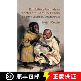 Century Britain Entertainment Exhibiting Education 4周达 9781349480906 Animals Empathy Nineteenth