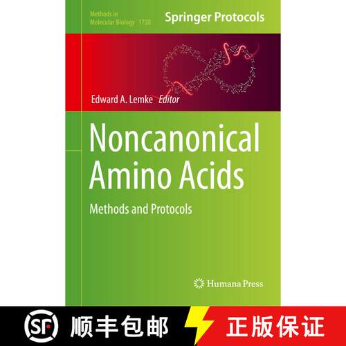 【3-4周达】精装 Noncanonical Amino Acids : Methods and Protocols (1st ed. 2018) [9781493975730]