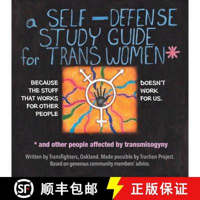 【3-4周达】A Self-Defense Study Guide for Trans Women and Gender Non-Conforming / Nonbinary Amab Folks [9781945509759]