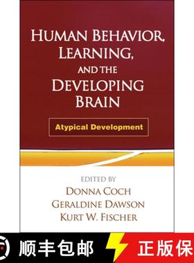 【3-4周达】Human Behavior, Learning, and the Developing Brain: Atypical Development [9781606239667]