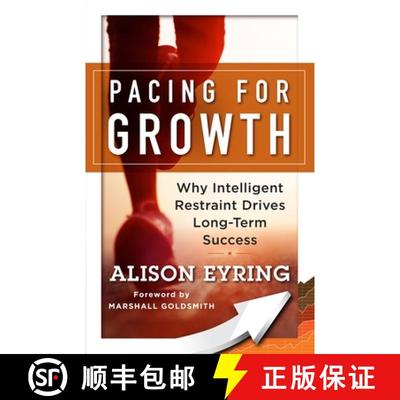 【3-4周达】Pacing for Growth: Why Intelligent Restraint Drives Long-term Success [9781626568174]