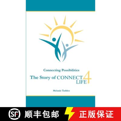 【3-4周达】Connecting Possibilities: The Story of Connect4Life [9781068923135]