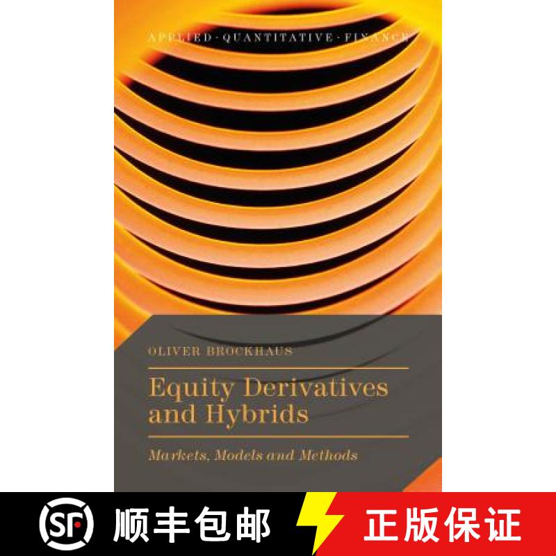 【3-4周达】Equity Derivatives and Hybrids: Markets, Models and Methods [9781137349484]