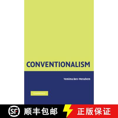【3-4周达】Conventionalism: From Poincare to Quine [9781107407312]