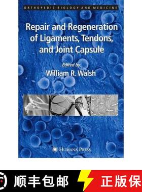 【3-4周达】Repair and Regeneration of Ligaments, Tendons, and Joint Capsule [9781617374036]