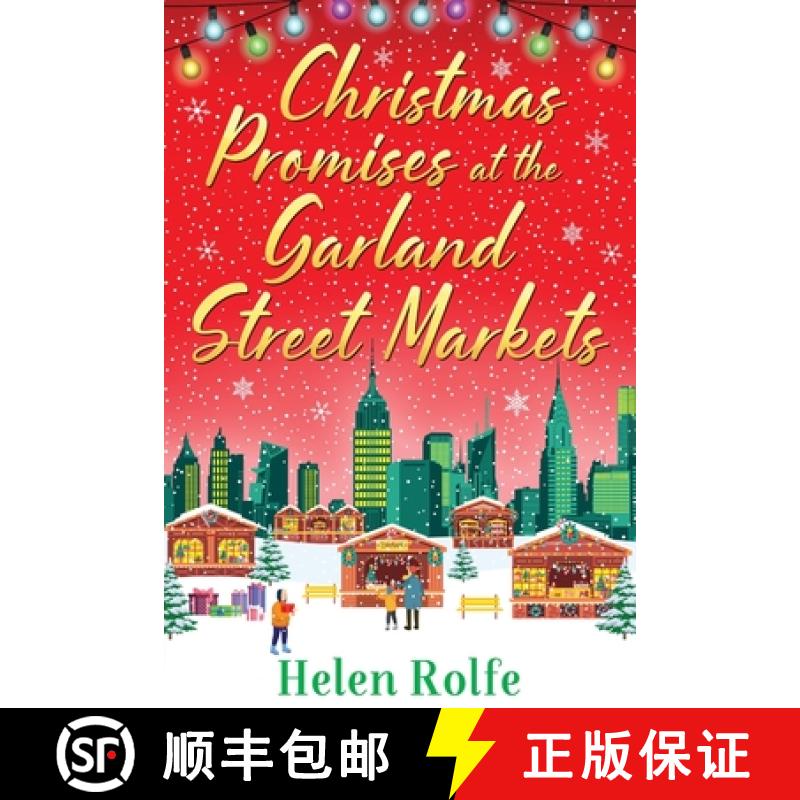【2-3周达】Christmas Promises at the Garland Street Markets: A cozy, heartwarming romantic festive re... [9781804156469]