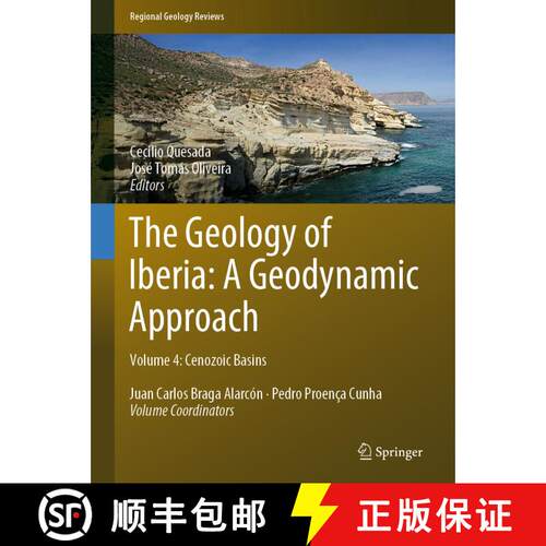 【3-4周达】精装 The Geology of Iberia: A Geodynamic Approach: Volume 4: Cenozoic Basins [9783030111892]
