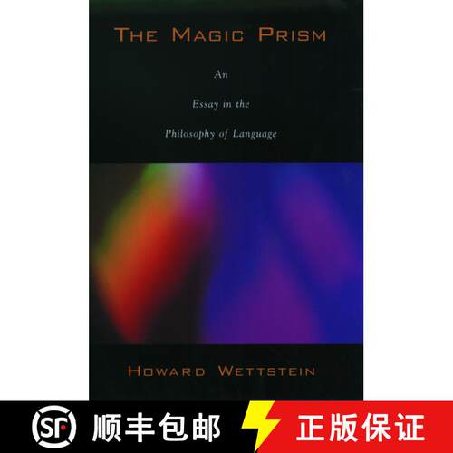 【3-4周达】精装 The Magic Prism: An Essay in the Philosophy of Language [9780195160529]