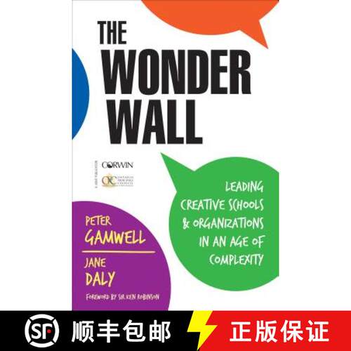 【3-4周达】The Wonder Wall: Leading Creative Schools and Organizations in an Age of Complexity [9781506357379]