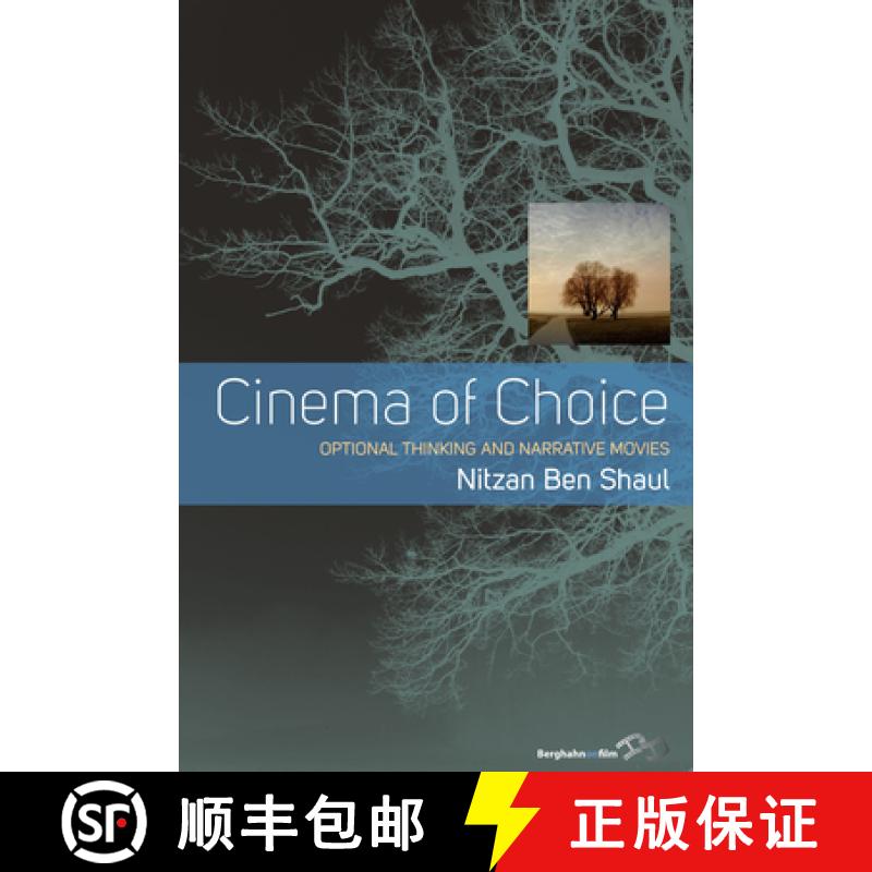 【3-4周达】Cinema of Choice: Optional Thinking and Narrative Movies [9780857455918]