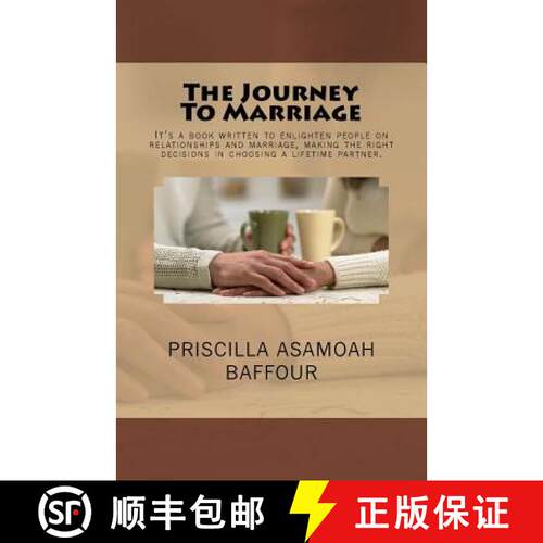 【3-4周达】The Journey To Marriage: It's a book written to enlighten people on relationships and marr... [9789988266608]