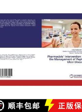 预订 Pharmacists’ Intervention in the Management of Peptic Ulcer Disease [9786139495405]