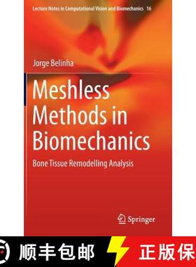 【3-4周达】Meshless Methods in Biomechanics : Bone Tissue Remodelling Analysis [9783319063997]