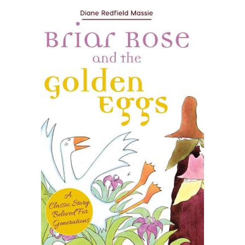 预订 briar rose and the golden eggs [9781635610130]