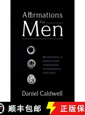 【3-4周达】Affirmations For Men: 365 Powerful & Positive Daily Affirmations to Reprogram your Mind [9781922346636]