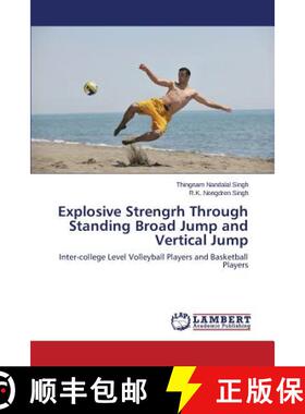 预订 Explosive Strengrh Through Standing Broad Jump and Vertical Jump [9783659763502]