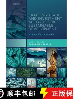 【3-4周达】Crafting Trade and Investment Accords for Sustainable Development: Athena's Treaties [9780198831341]
