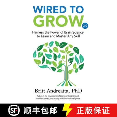 【3-4周达】Wired to Grow: Harness the Power of Brain Science to Learn and Master Any Skill [9780997354775]